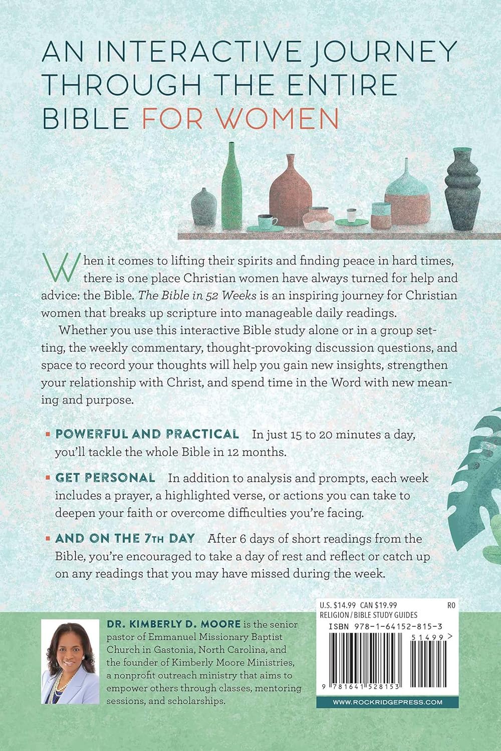 The Bible in 52 Weeks: A Yearlong Bible Study for Women The Bible in 52 Weeks: A Yearlong Bible Study for Women